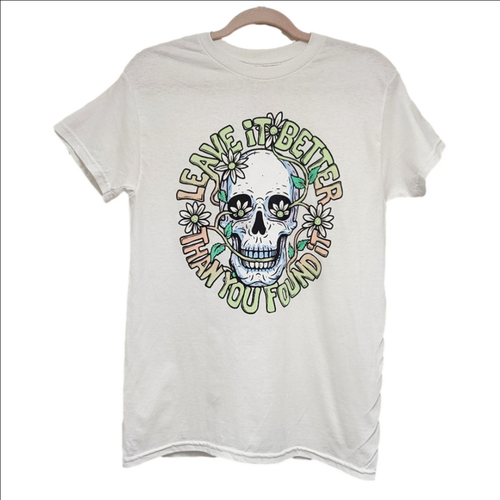 Leave It Better Than You Found It Skull Tee